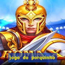 jogo do porquinho para ganhar dinheiro